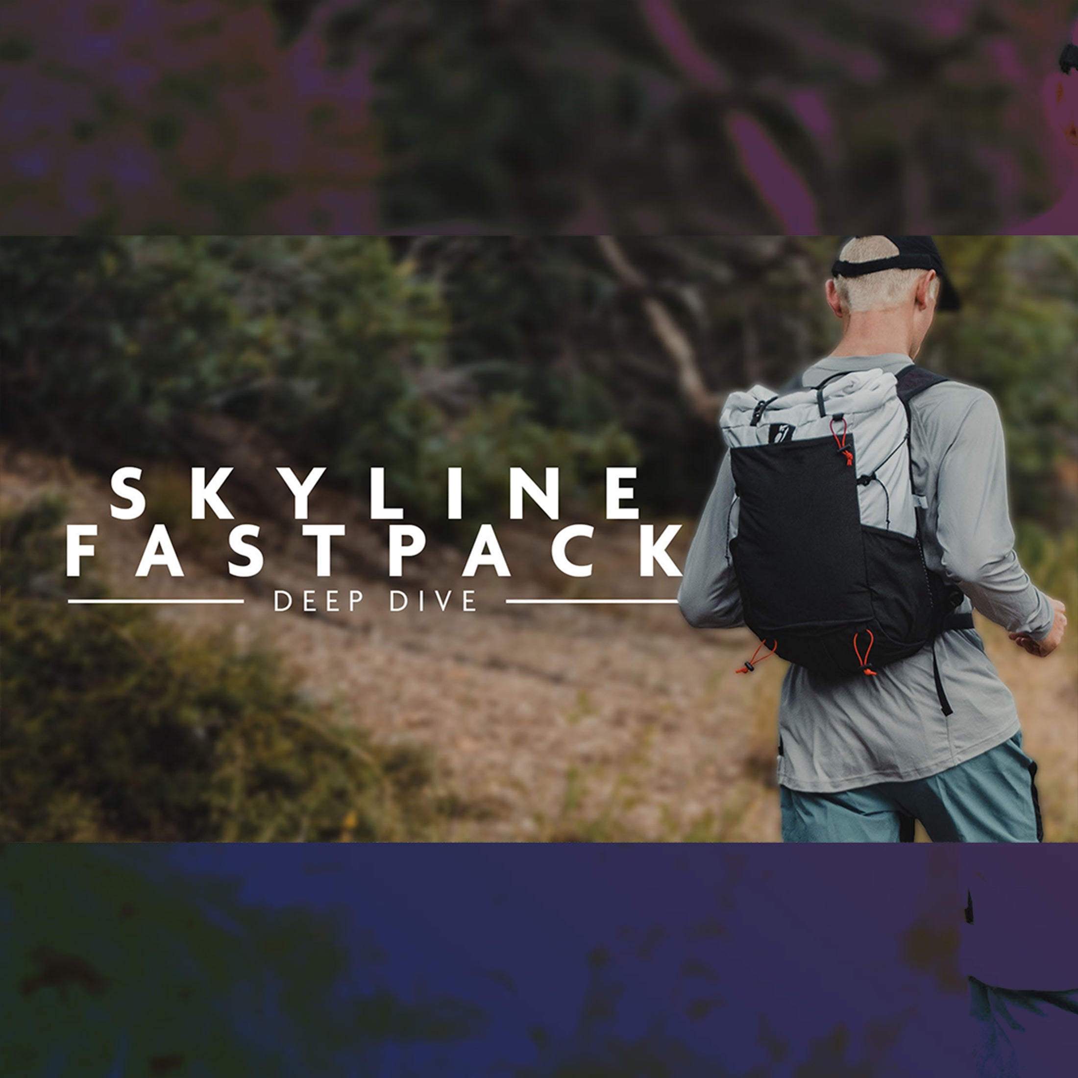EP 153 - Skyline 30 Fastpack Product Deep Dive